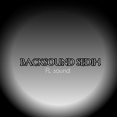 Backsound Sedih's cover