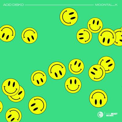 Acid Disko By Moon Talk's cover