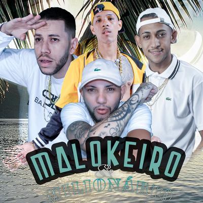 Malokeiro e Milionário's cover