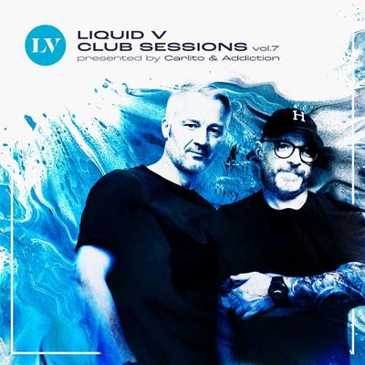 Liquid V Club Sessions, Vol. 7 (Continuous Mix)'s cover