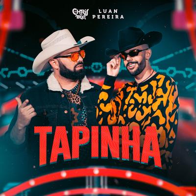 Tapinha By Luan Pereira, Dj Chris No Beat's cover