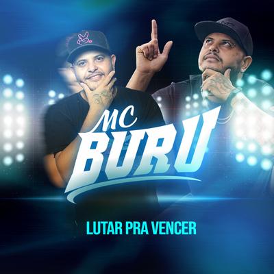 Lutar pra Vencer By Mc Buru Oficial, Das vielas produções's cover