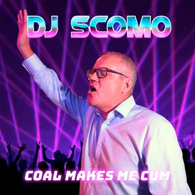 Coal makes me cum's cover