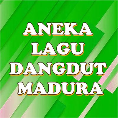 Aneka Lagu Dangdut Madura's cover
