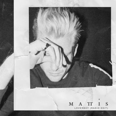 Loverboy (Radio Edit) By Mattis's cover