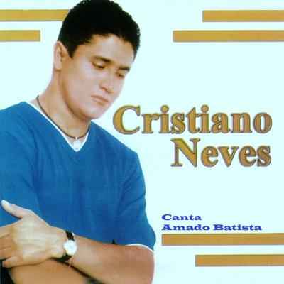 Cristiano Neves Canta Amado Batista, Vol. 14 (Cover)'s cover