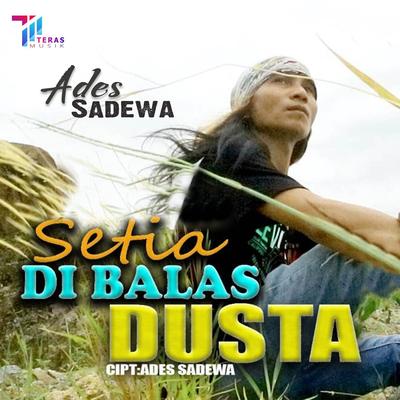 Setia Dibalas Dusta's cover