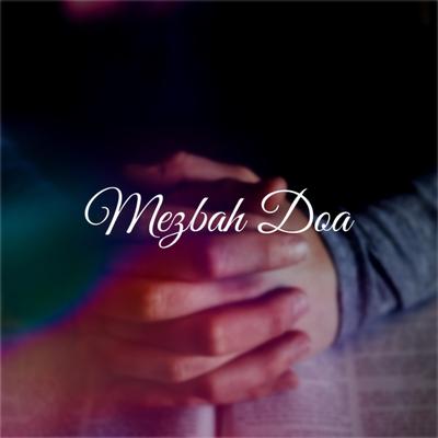 Mezbah Doa (Prayer Altar)'s cover