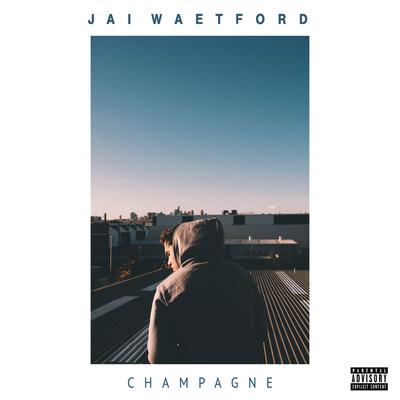 Champagne By Jai Waetford's cover