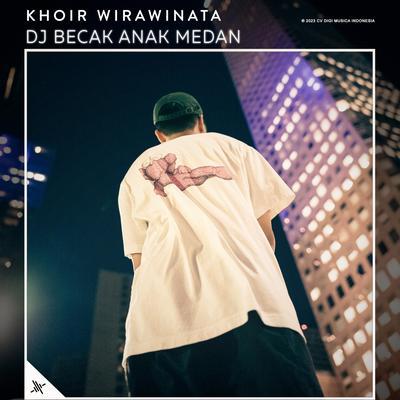 DJ Becak Anak Medan's cover