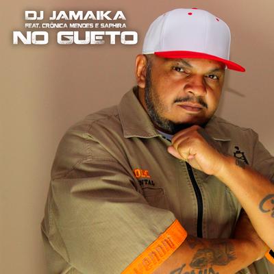 No Gueto By DJ Jamaika's cover