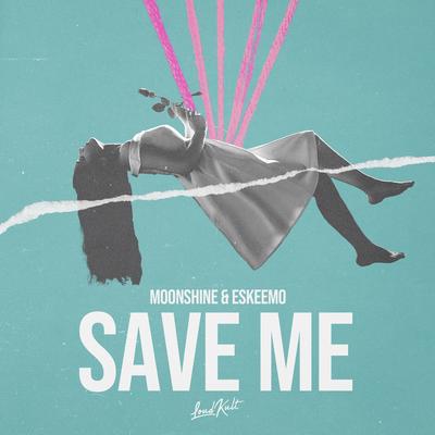 Save Me (with Eskeemo)'s cover