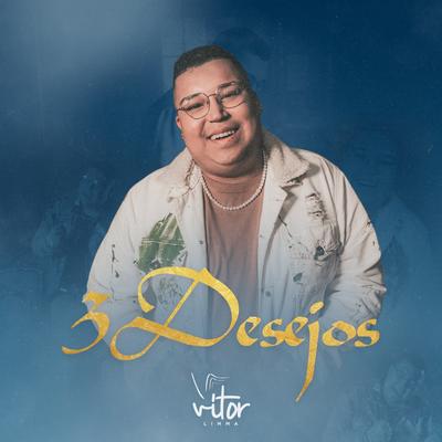3 Desejos By Vitor Limma's cover