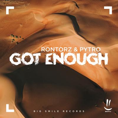 Got Enough By Rontorz, Pytro's cover