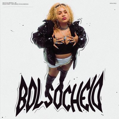 Bolso Cheio By Mac Júlia, Caio Passos, DJ Ws da Igrejinha's cover