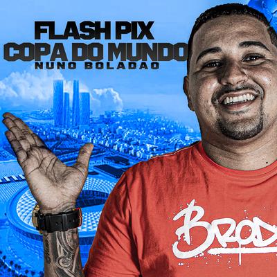 Flash Pix Copa do Mundo By Nuno Boladão's cover