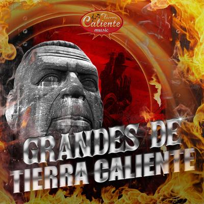 Grandes de Tierra Caliente's cover