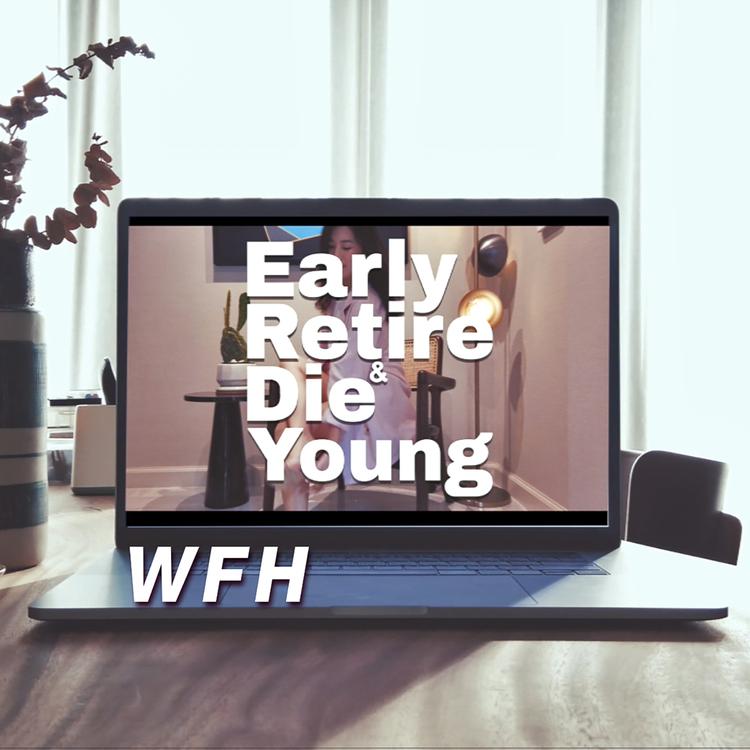 Early Retire & Die Young's avatar image