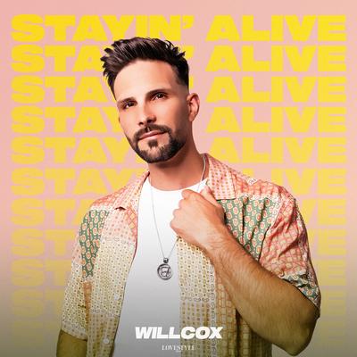 Stayin' Alive By Willcox's cover