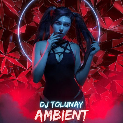 Ambienth By DJ Tolunay's cover