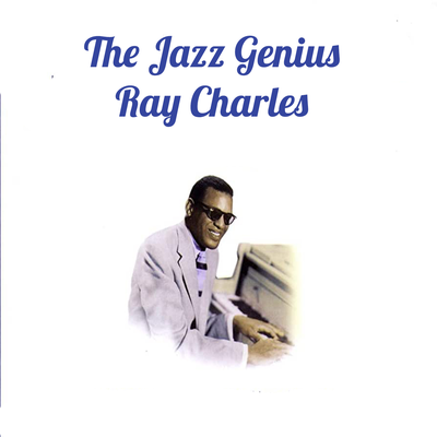 The Jazz Genius Ray Charles's cover