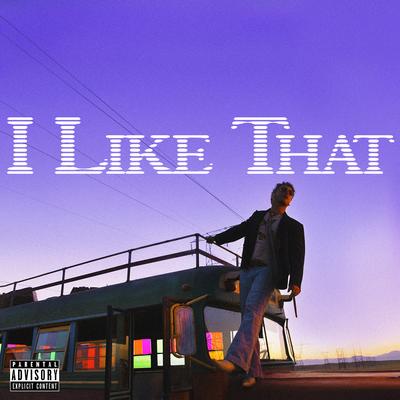 I Like That By Bazzi's cover