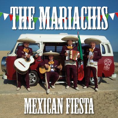 La Cucaracha By The Mariachis's cover