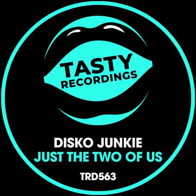 Just The Two Of Us (Discotron Remix) By Disko Junkie, Discotron's cover