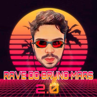 Rave do Bruno Mars 2.0 By Dj Jaja's cover