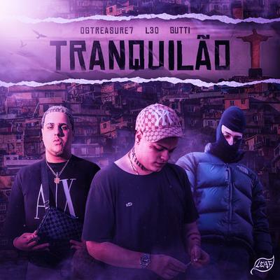 Tranquilão Speed By Ogtreasure, L30, Real Gutti's cover