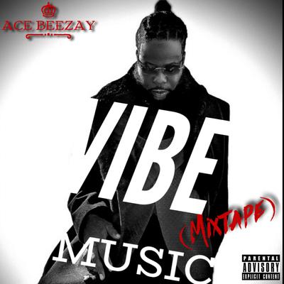 Vibe Music (Mixtape)'s cover