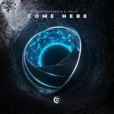 Come Here By Tim Baresko, G. Felix's cover