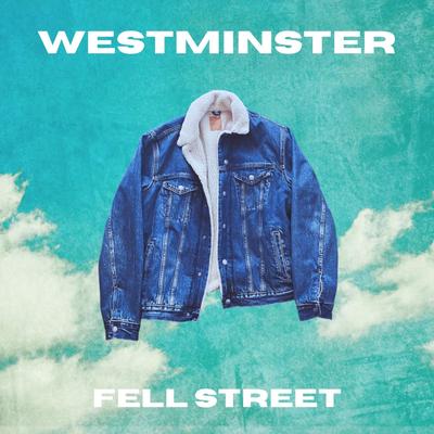 Westminster By Fell Street's cover