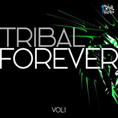 Tribal Forever, Vol. 1's cover