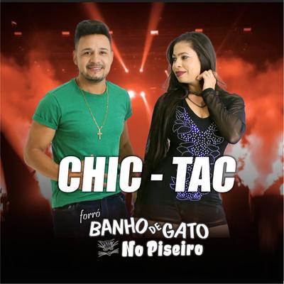 Chic Tac By Forró Banho de Gato's cover