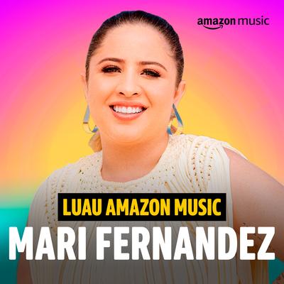 Olha o Que o Amor Me Faz (Amazon Original) By Mari Fernandez's cover