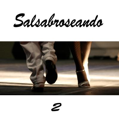 Salsabroseando 2's cover