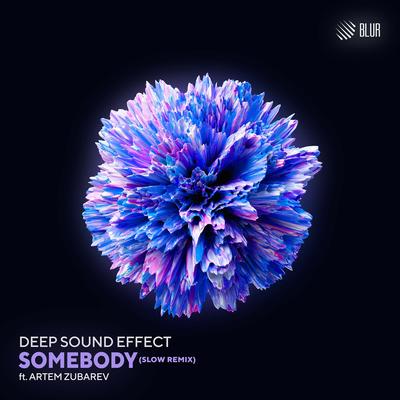 Somebody (Slow Remix)'s cover