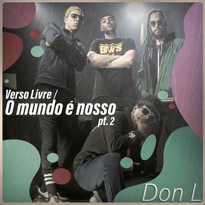 Verso Livre / O Mundo É Nosso, Pt.2 By Rap Box, Don L, Eddu Ferreira's cover