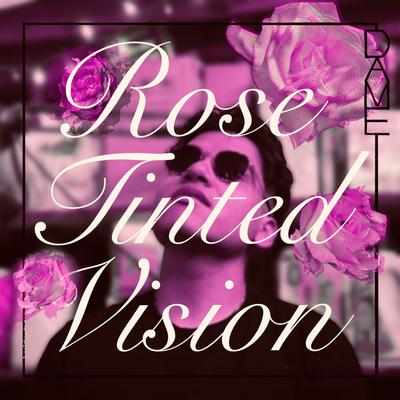 Rose Tinted Vision's cover