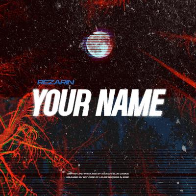 Your Name By REZarin's cover