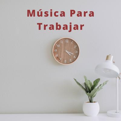 Musica Para Trabajar's cover