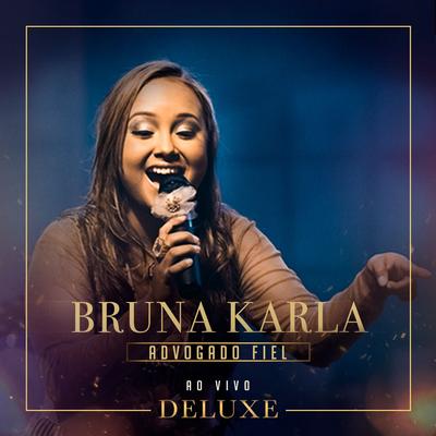 Deus Vem Me Socorrer - Ao Vivo (Deluxe) By Bruna Karla's cover