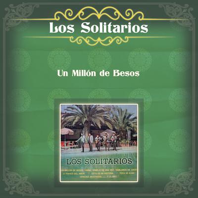 Los Solitarios (Un Millón de Besos)'s cover