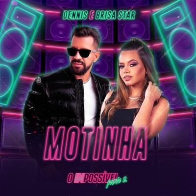 Motinha (Ao Vivo) By DENNIS, Brisa Star's cover