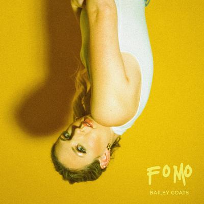 FOMO By Bailey Coats's cover