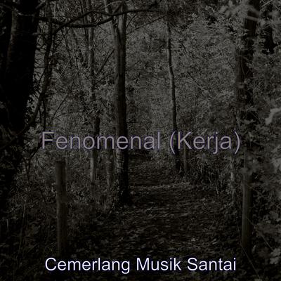 Fenomenal (Kerja)'s cover