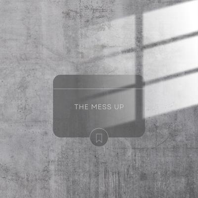 The Mess Up's cover