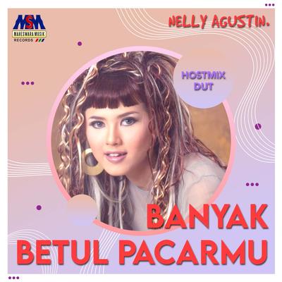 Banyak Betul Pacarmu (House Mix Dut)'s cover