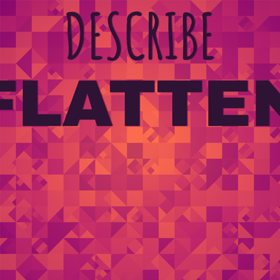 Describe Flatten's cover